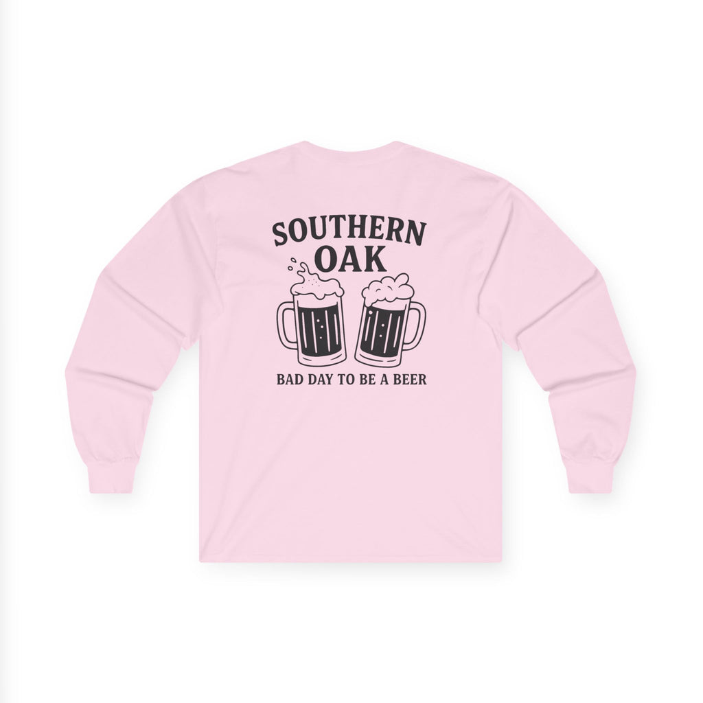 "Bad Day To Be A Beer" Long Sleeve